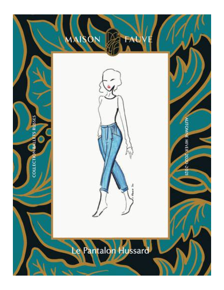 Patron pantalon, jean Hussard / Patron pochette Maison Fauve