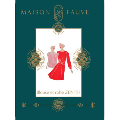 Patron robe, blouse Zénith / Maison Fauve