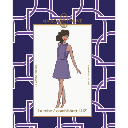 Patron couture robe, combishort Luz / Maison Fauve