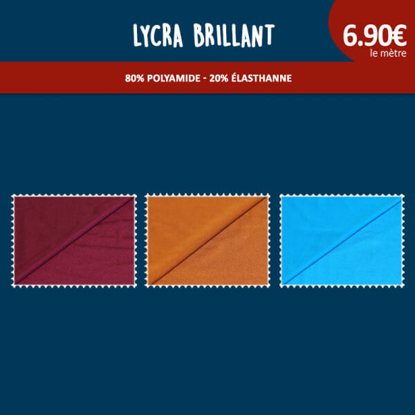 Lycra brillant à 6,90€ le mètre ! 3 coloris