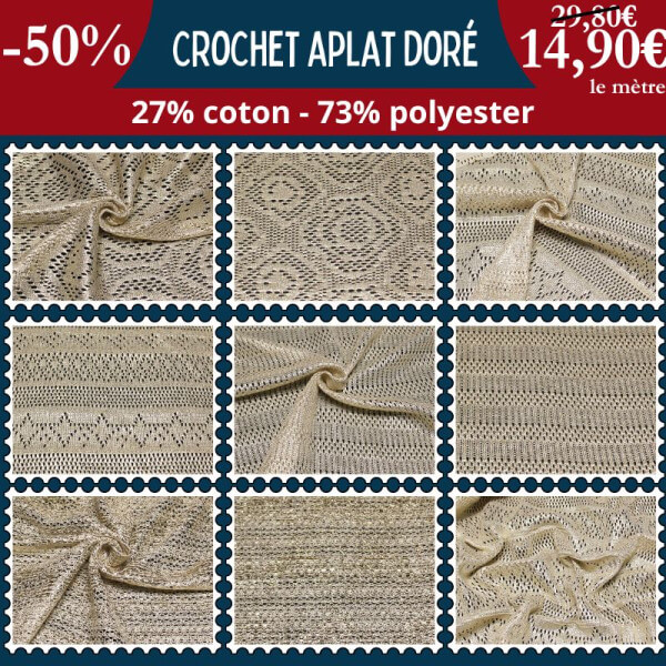 Crochet aplat doré à 14,90€ le mètre à -50 % | 4 dessins disponibles