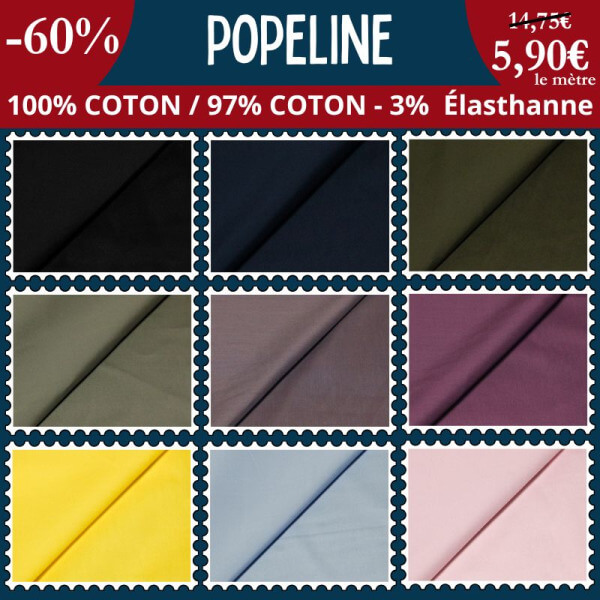 Popelines de coton haut de gamme -60% : Fins de collections en exclusivité !