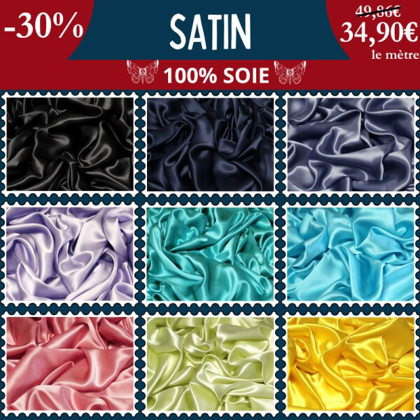 Satin de soie : Offrez-vous la plus belle des soies – 30% de réduction