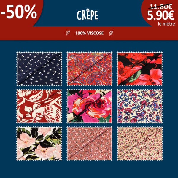 Crêpe 100% viscose à 5,90€ le mètre -50% | 16 nouveaux imprimés