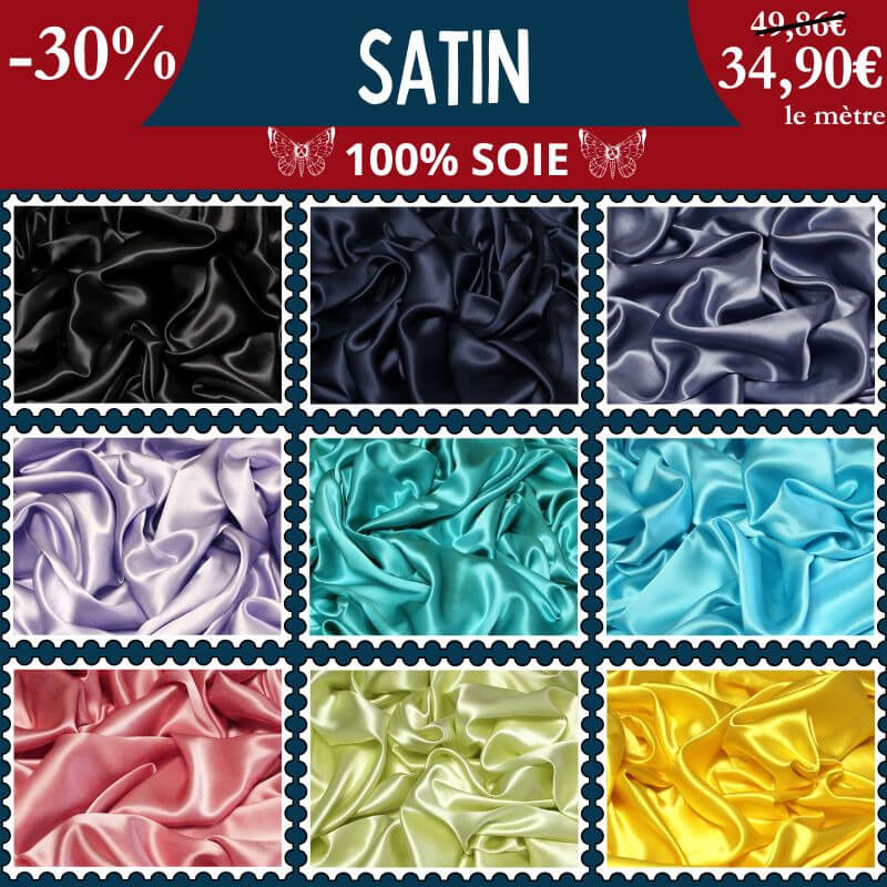 Satin de soie : Offrez-vous la plus belle des soies – 30% de réduction