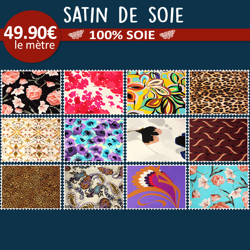 Satin 100% soie imprimé | 12 magnifiques modèles disponibles